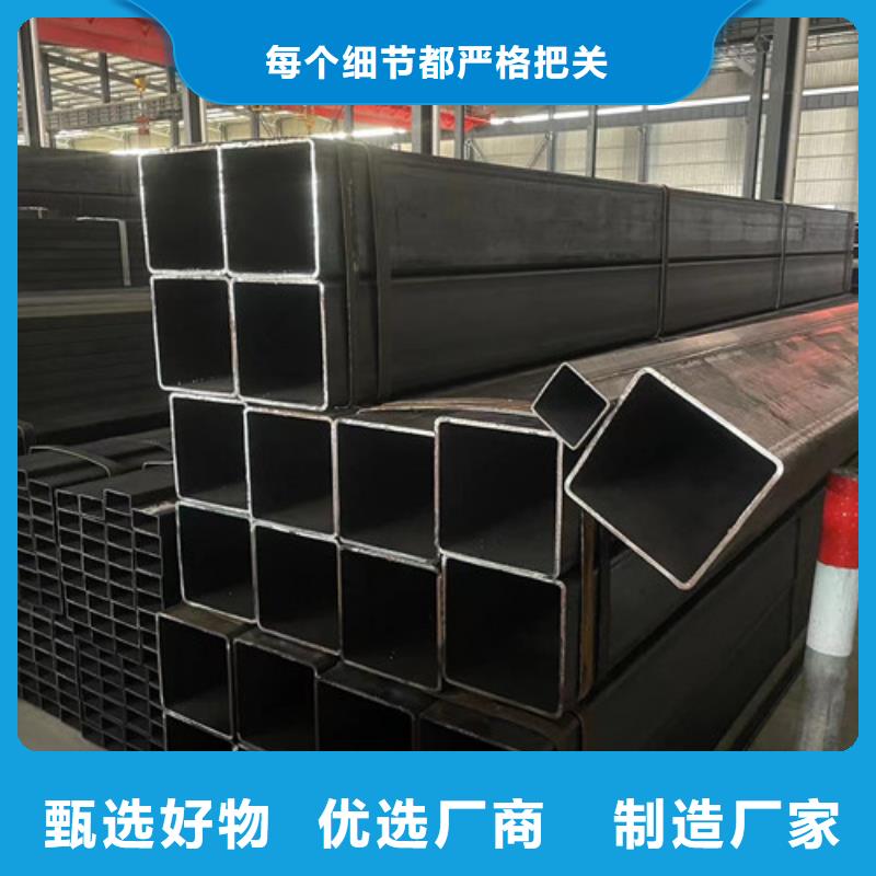 桂林销售用户喜爱的Q355B方管生产厂家